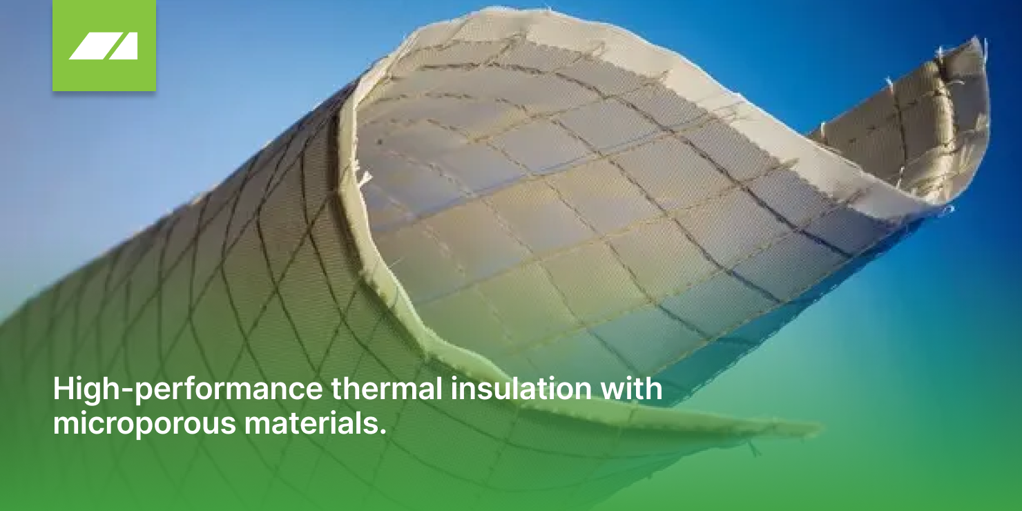 Flexible, light-colored microporous insulation material with a square stitching pattern, rolled up against a blue and green background. Overlay text on the banner: High-performance thermal insulation with microporous materials.